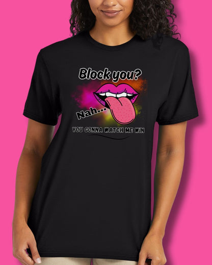 Block You? Tee