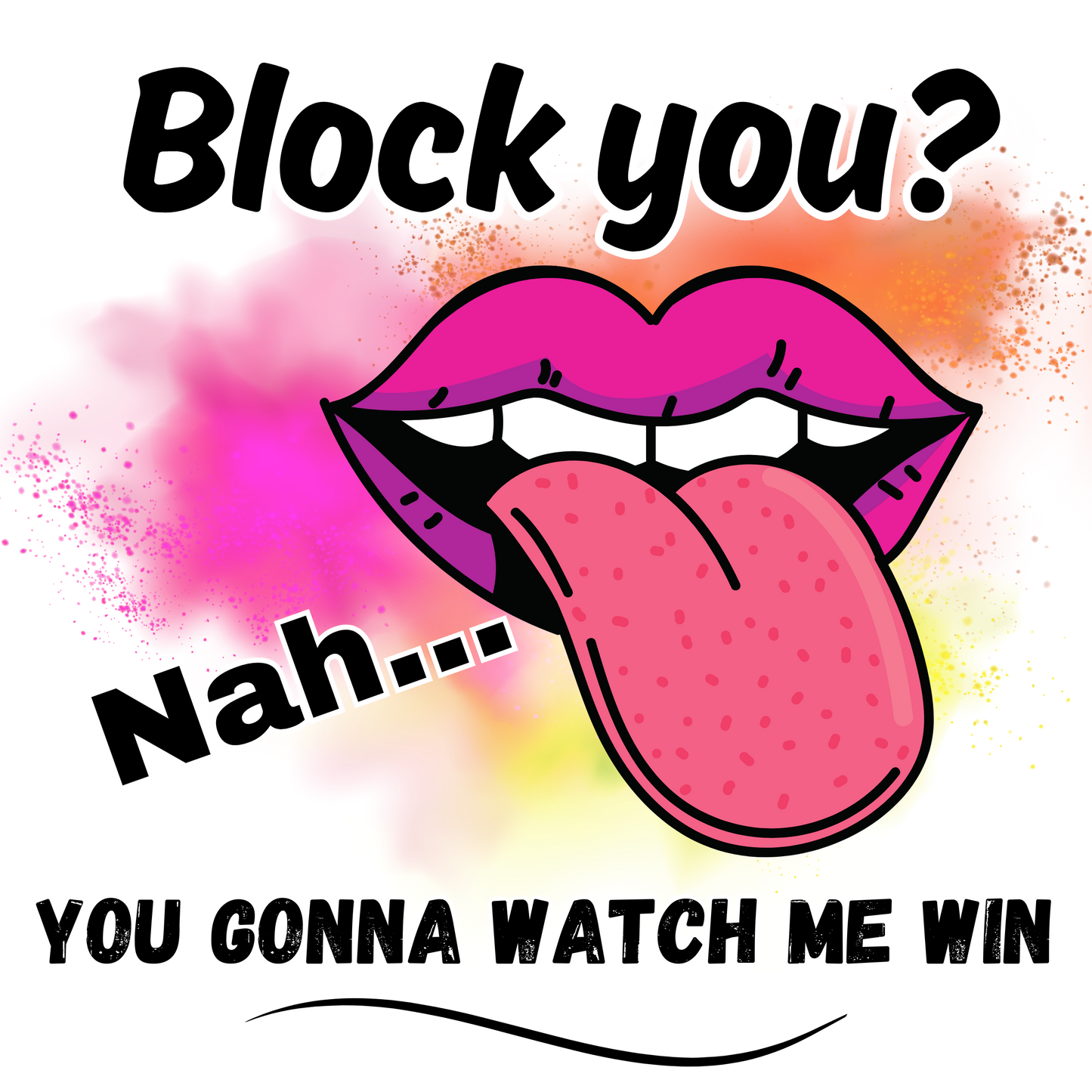 Block You? Tee