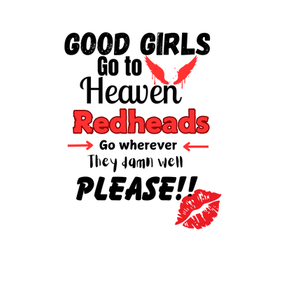 Redheads Go Wherever They Please Tee