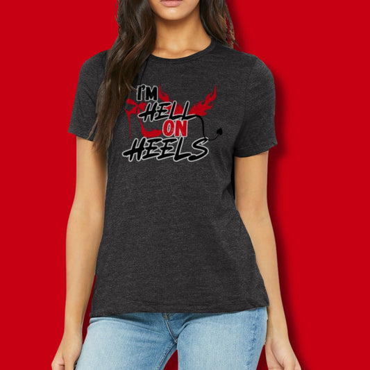 Hell On Heels Ladies Tee