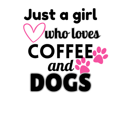 Just A Girl Who Loves Coffee And Dogs Mug