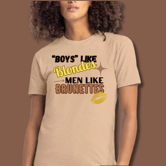 Men Like Brunettes Tee