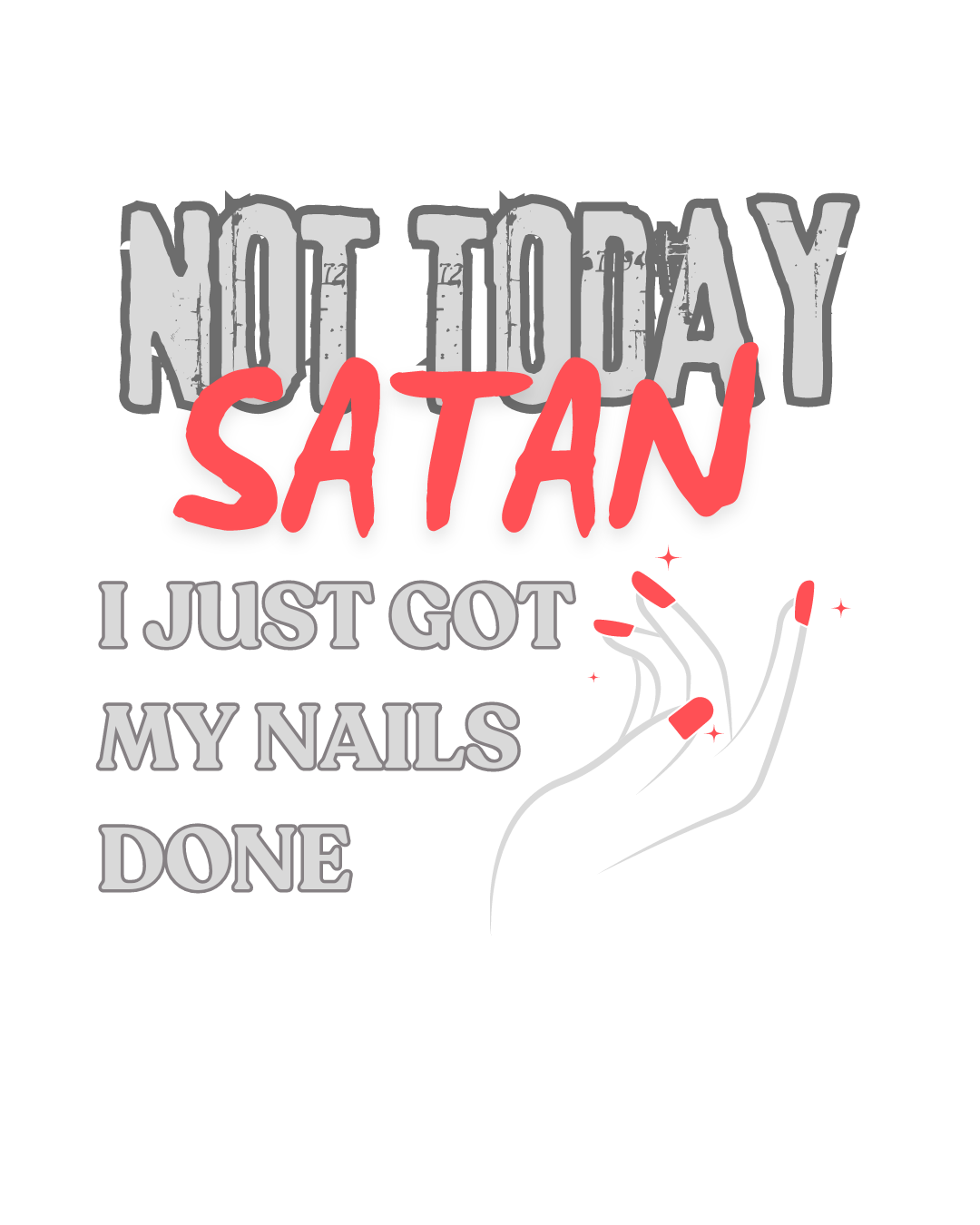 Not Today Satan Unisex Tee