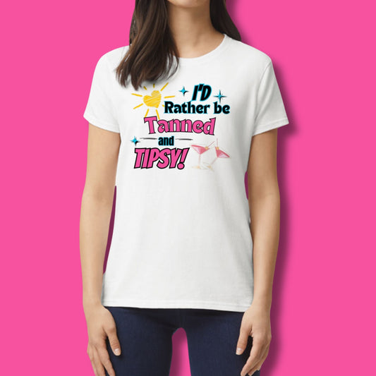Tanned & Tipsy! Tee