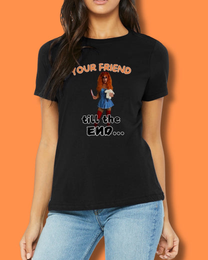 Friend Till The End Ladies Tee